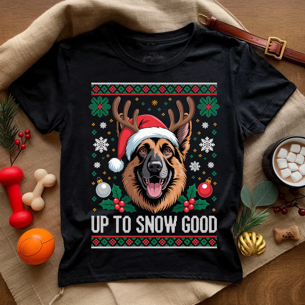 Up To Snow Good T-shirt