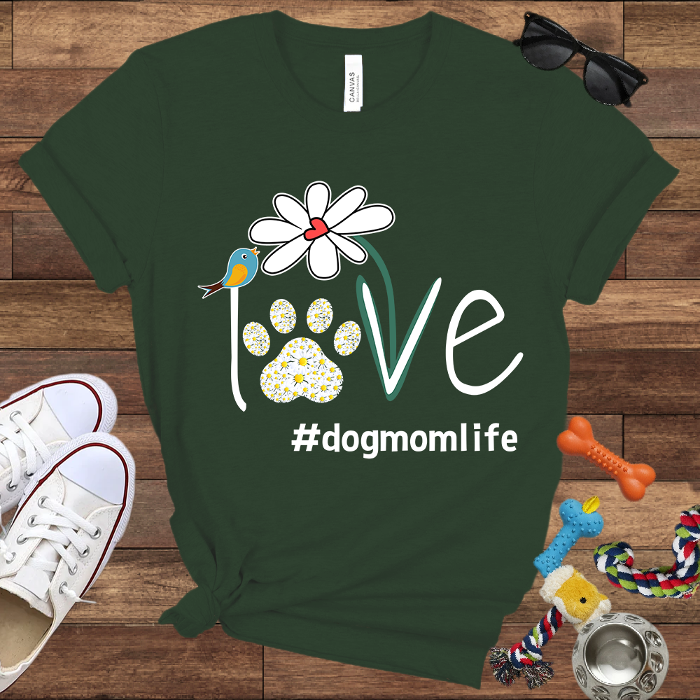 Love Dog Mom Life Daisy - Bella Canvas Tshirt - Gift for Dog Mom