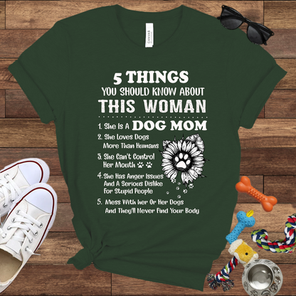 Dog Lover T-Shirt - 5 Things Dog Mom - Bella Canvas T-Shirt - Presents For Dog Lovers