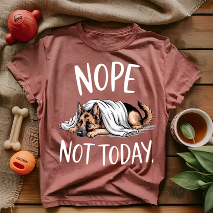 Nope Not Today T-shirt