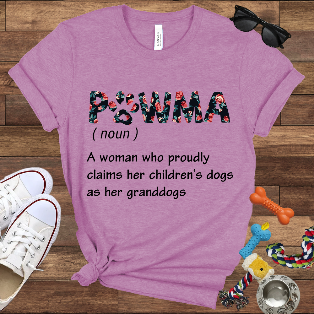 PAWMA A Woman Who Proudly Claims Her Children's Dogs As Her Granddogs - Bella Canvas Tshirt - Gift for Dog Lovers