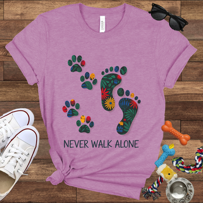 Never Walk Alone - Bella Canvas Tshirt - Gift for Dog Lovers