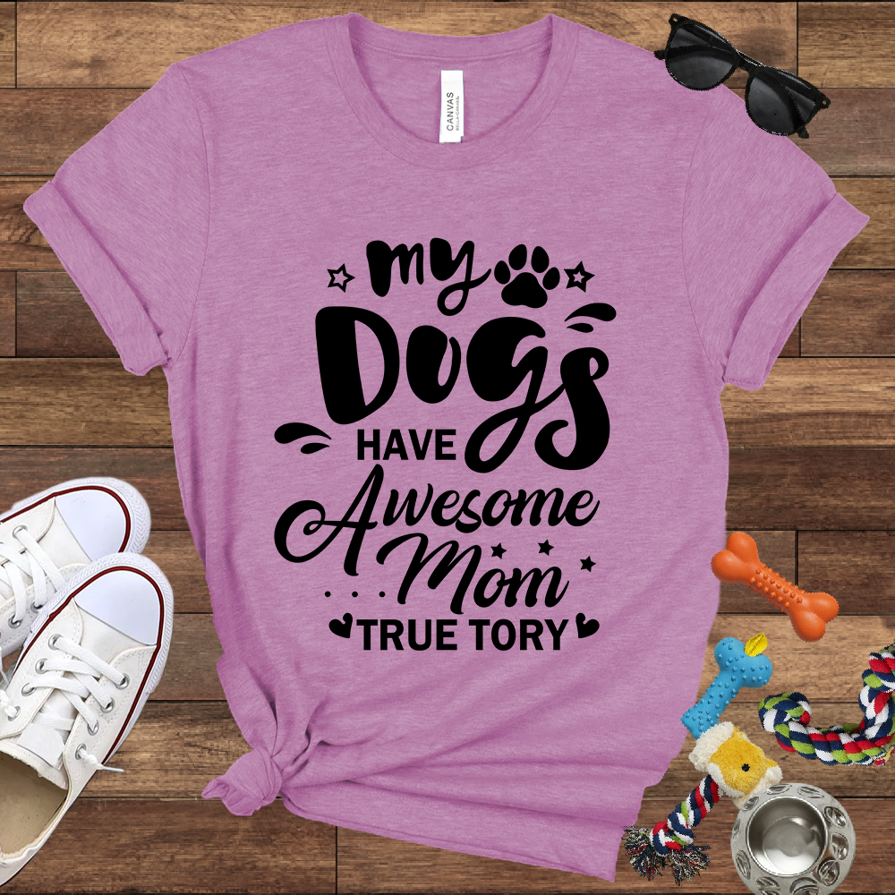 My Dogs Have Awesome Mom Unisex Jersey Tee