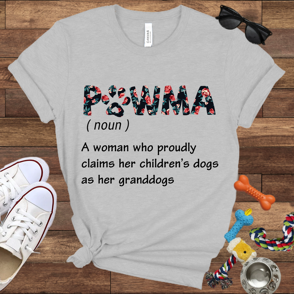 PAWMA A Woman Who Proudly Claims Her Children's Dogs As Her Granddogs - Bella Canvas Tshirt - Gift for Dog Lovers