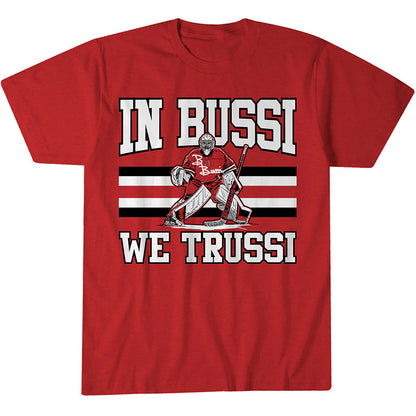Unisex Carolina Hurricanes Brandon Bussi In Bussi We Trussi Graphic Shirt for Hockey Fans