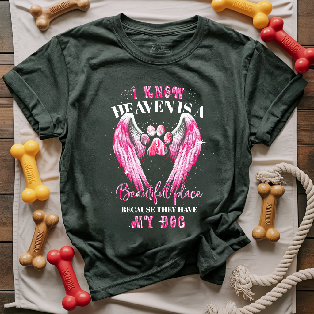 Heaven Has My Dog T-shirt