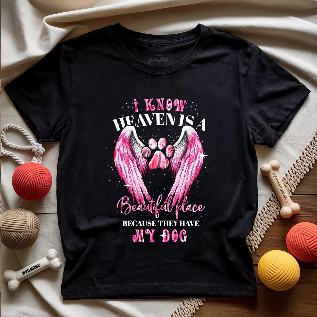 Heaven Has My Dog T-shirt