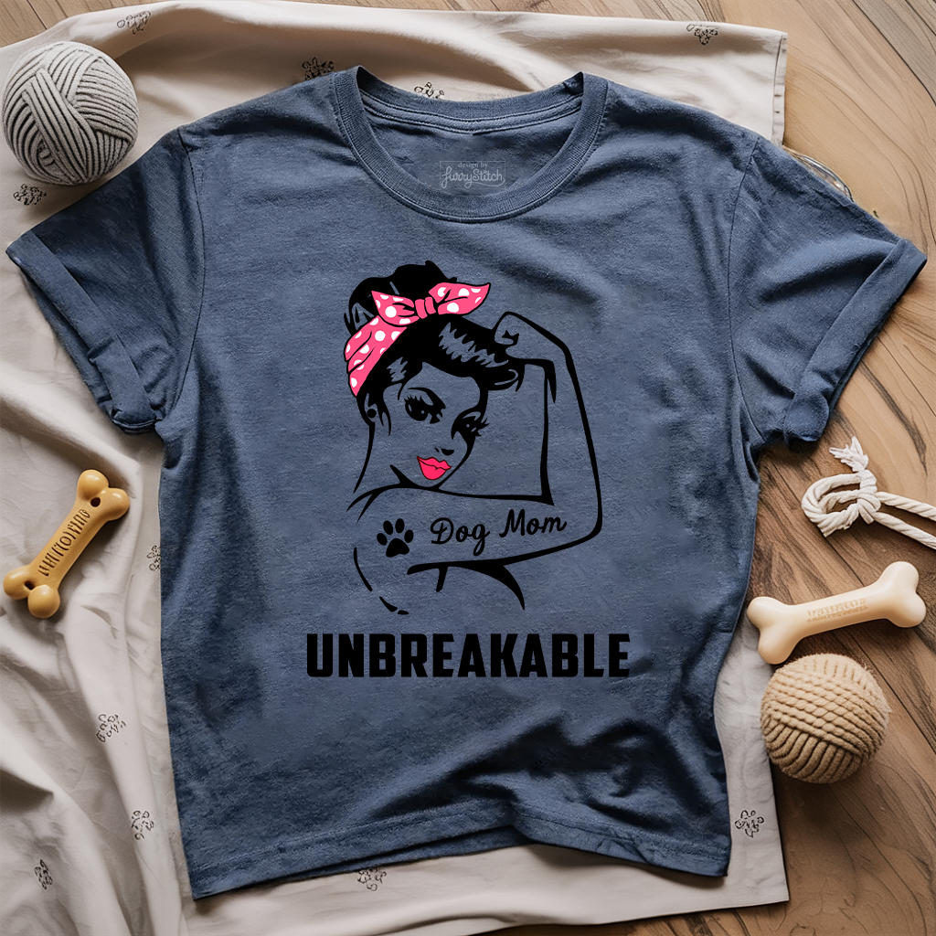 Dog Mom Unbreakable T-shirt