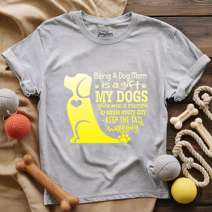 Being A Dog Mom T-shirt