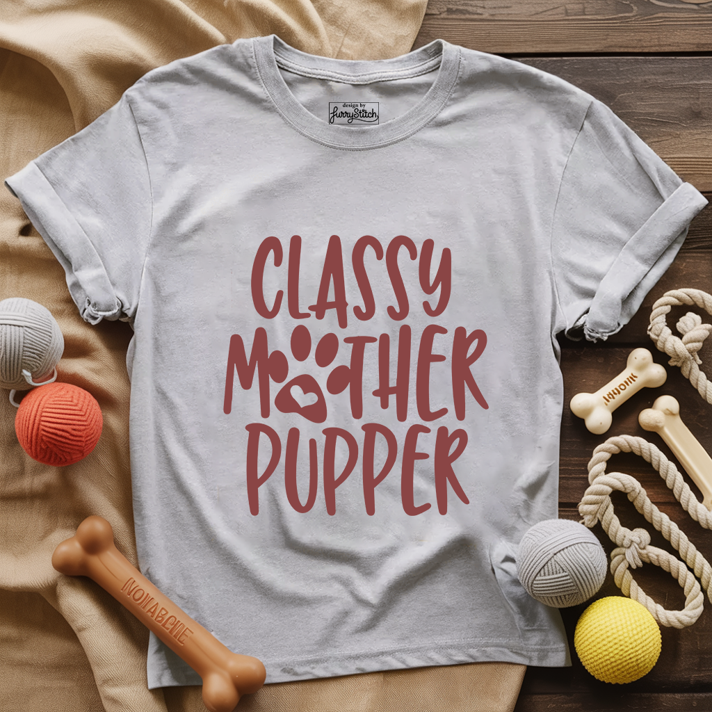 Classy Mother Pupper T-shirt