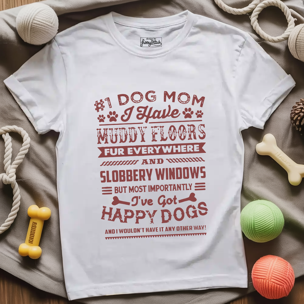 Dog Mom Muddy Floors T-Shirt