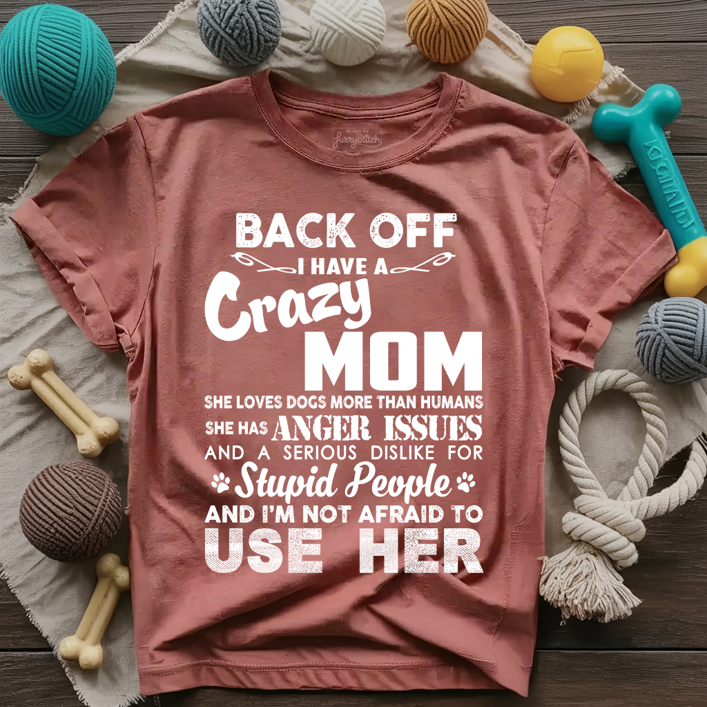 Back Off Dog Mom T-shirt
