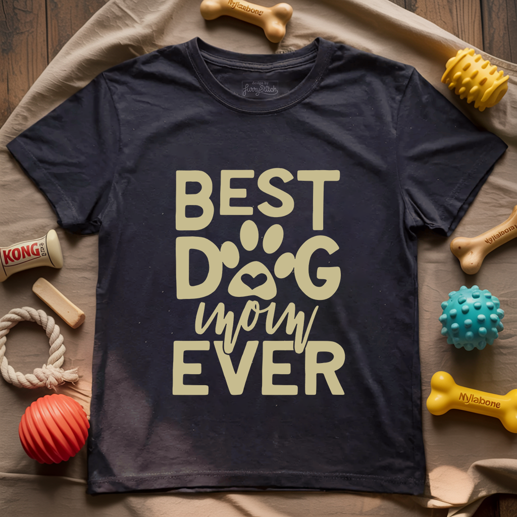 Best Dog Mom Ever T-shirt