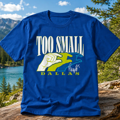 Too Small Graphic Shirt for Everyday Casual Wear
