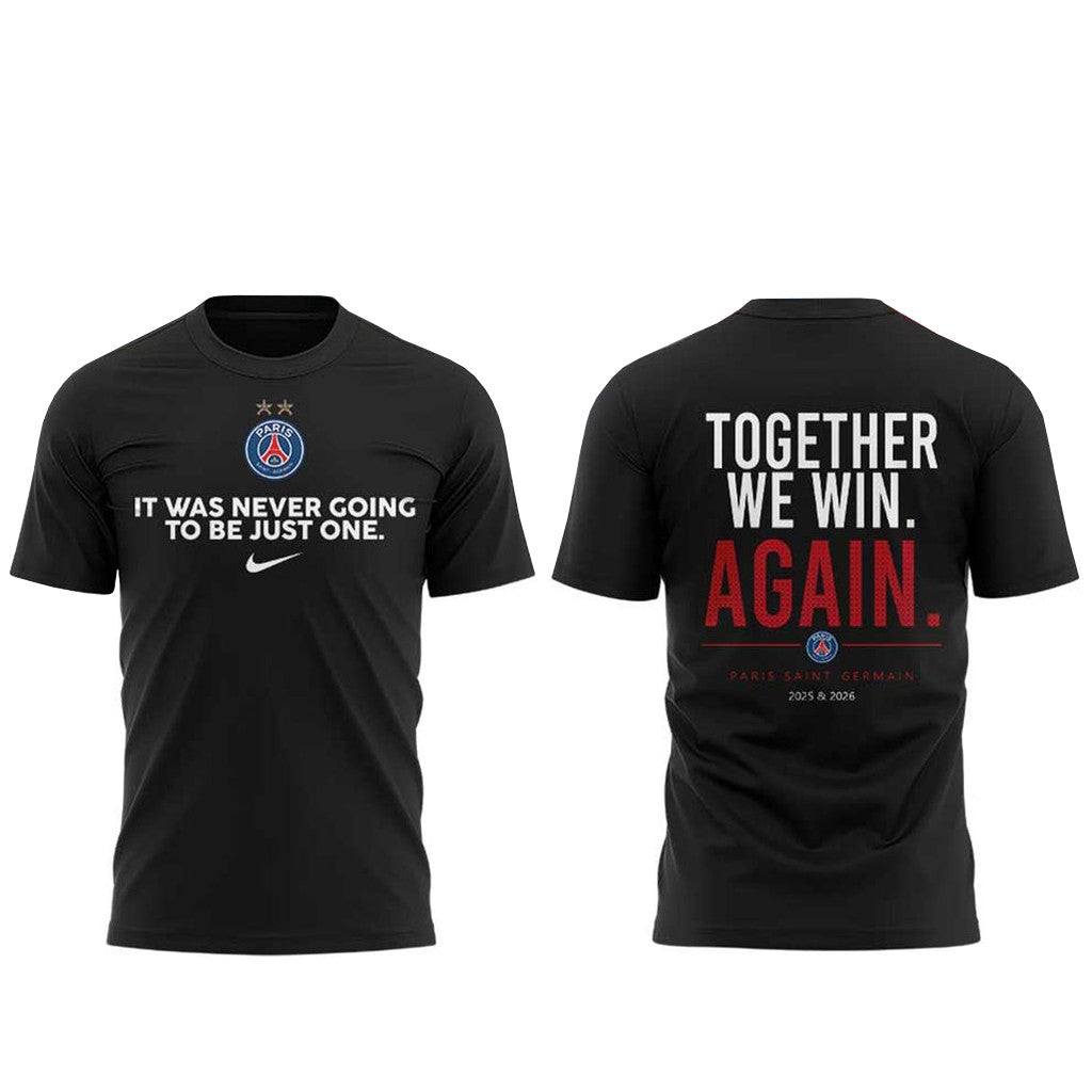 Unisex Paris Saint Germain UEFA Champions League 2026 Together We Win Again Graphic Shirt for Soccer Fans