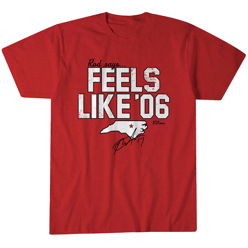 Unisex Carolina Hurricanes Rod Brind Amour Feels Like 06 Graphic Shirt for Hockey Fans