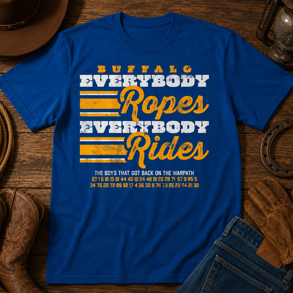 Everybody Ropes Everybody Rides Shirt