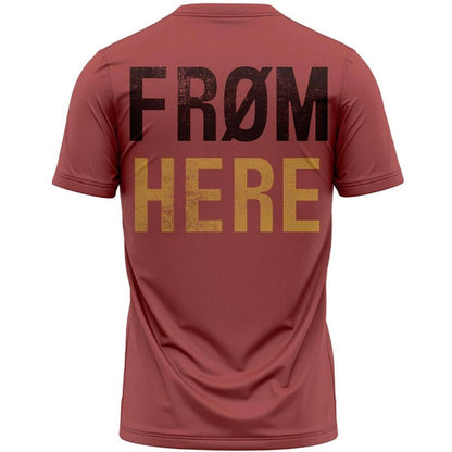 2026 From Here T-Shirt
