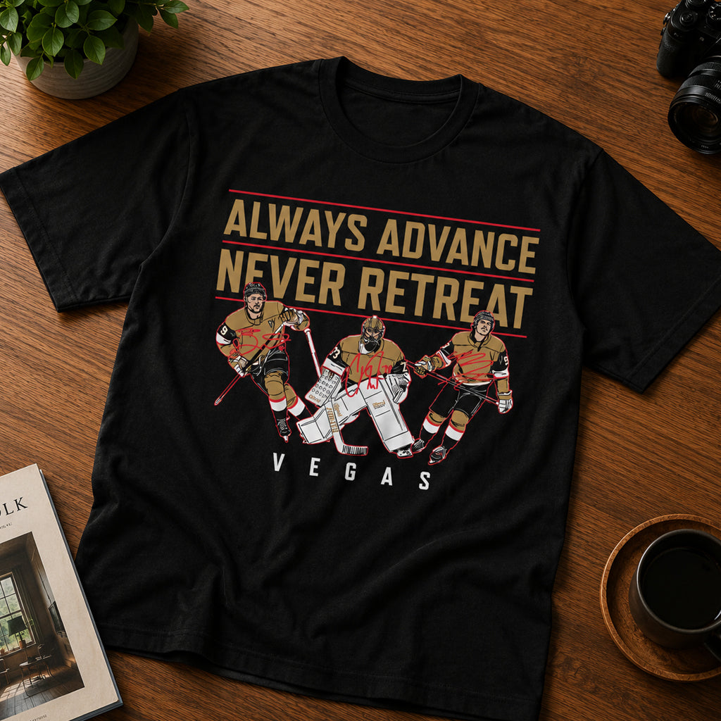Unisex Hockey Always Advance Never Retreat Graphic Shirt for Hockey Fans