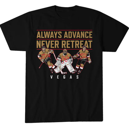 Unisex Vegas Golden Knights Hockey Always Advance Never Retreat Graphic Shirt for Hockey Fans