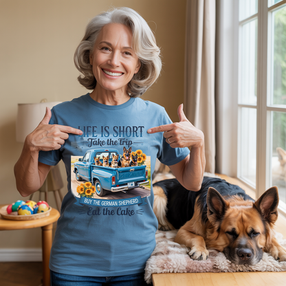 Life Is Short GSD T-shirt